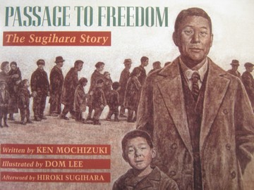(image for) Passage to Freedom The Sugihara Story (P) by Ken Mochizuki
