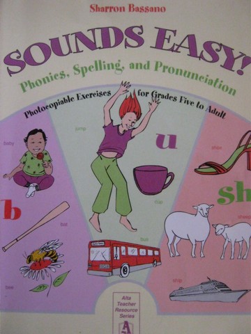 (image for) Sounds Easy! Phonics Spelling & Pronunciation (P) by Bassano,