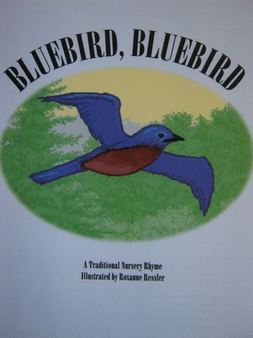 (image for) Sing a Rhyme Bluebird Bluebird (P) by Roxanne Ressler