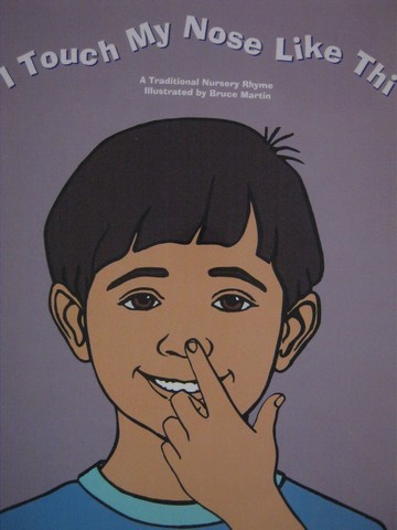 (image for) Sing a Rhyme I Touch My Nose Like This (P) by Bruce Martin