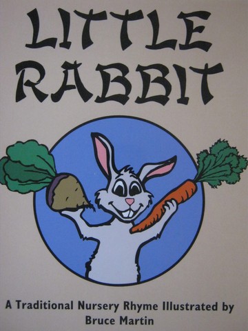 (image for) Sing a Rhyme Little Rabbit (P) by Bruce Martin