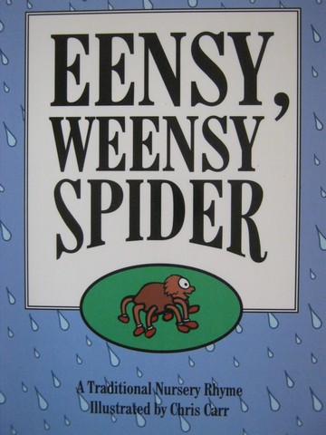 (image for) Sing a Rhyme Eensy Weensy Spider (P) by Chris Carr
