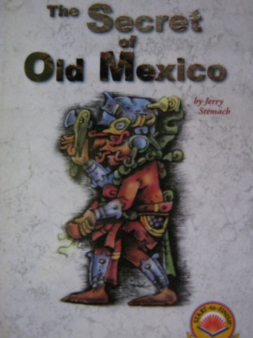 (image for) Start-to-Finish Library The Secret of Old Mexico (P) by Stemach