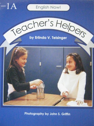 (image for) English Now! I-1A Teacher's Helpers (P) by Erlinda V Teisinger