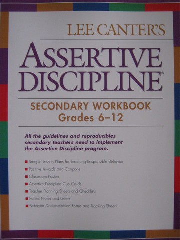 Assertive Discipline Secondary Workbook Grades 6-12 (P) (image for) Assertive Discipline Secondary Workbook Grades 6-12 (P)