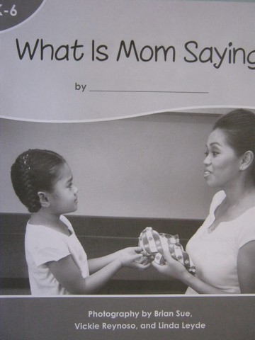 (image for) English Now! K-6 What Is Mom Saying? Workbook (P) by Mello