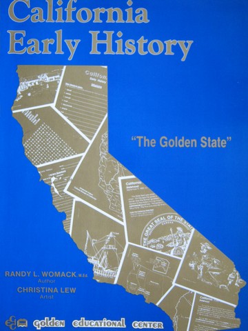 California Early History The Golden State (P) by Womack (image for) California Early History The Golden State (P) by Womack