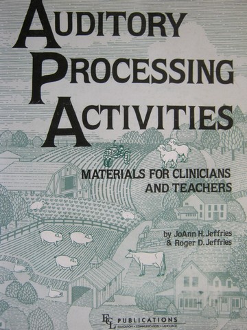 (image for) Auditory Processing Activities (Spiral) by Jeffries & Jeffries