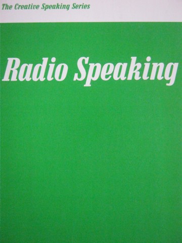 (image for) Radio Speaking (P) by Roy A Beck