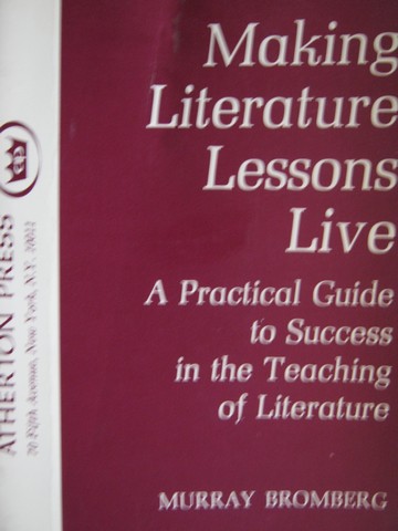 (image for) Making Literature Lessons Live (P) by Murray Bromberg
