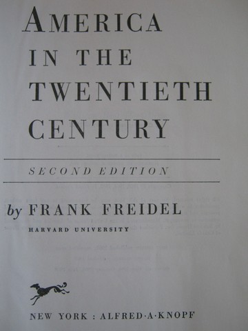(image for) America in the Twentieth Century 2nd Edition (H) by Freidel