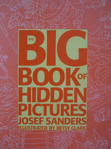 (image for) Big Book of Hidden Pictures (Spiral) by Josef Sanders