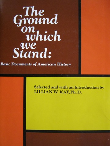 (image for) Ground on Which We Stand Basic Documents of American (H)