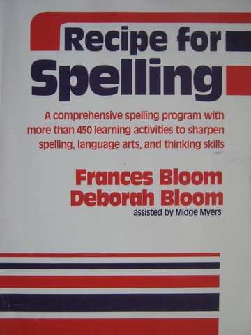 (image for) Recipe for Spelling (P) by Frances Bloom & Deborah Bloom