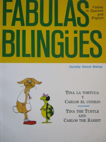 (image for) Fabulas Bilingues (P) by Dorothy Sword Bishop