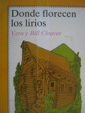 (image for) Donde florecen los lirios Sexta reimpresion (P) by Cleaver