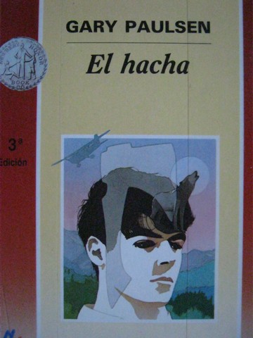 (image for) El hacha 3rd Edicion (P) by Gary Paulsen
