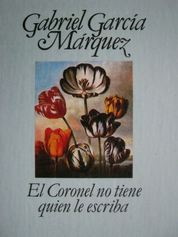 (image for) El Coronel no tiene quien le escriba (H) by Gabriel Marquez - Click Image to Close