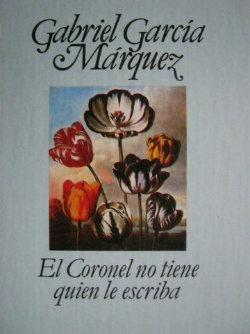 (image for) El Coronel no tiene quien le escriba (H) by Gabriel Marquez