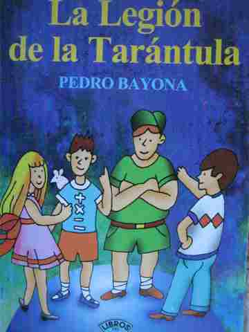 (image for) La Legion de la Tarantula (P) by Pedro Bayona