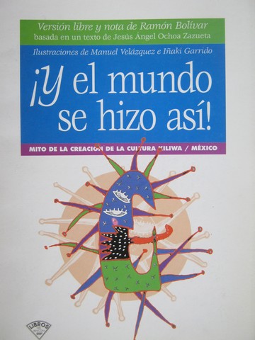 (image for) Y el mundo se hizo asi! (P) by Ramon Bolivar