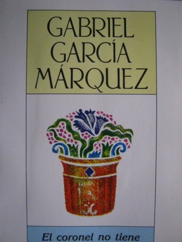 (image for) El Coronel no tiene quien le escriba (P) by Gabriel Marquez