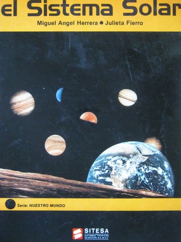 (image for) El Sistema Solar (P) by Miguel Angel Herrera & Julieta Fierro