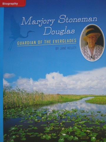 (image for) CCSS 5 Marjory Stoneman Douglas (P) by Jane Kelley
