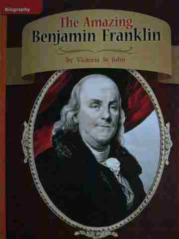 (image for) CCSS 3 The Amazing Benjamin Franklin (P) by Victoria St John