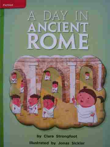 (image for) CCSS 2 A Day in Ancient Rome (P) by Clara Strongfoot