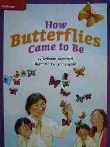 (image for) CCSS 2 How Butterflies Came to Be (P) by Deborah November
