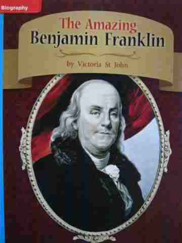 (image for) CCSS 3 The Amazing Benjamin Franklin (P) by Victoria St John