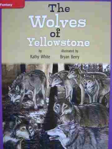 (image for) CCSS 4 The Wolves of Yellowstone (P) by Kathy White