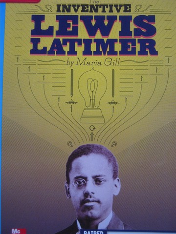 (image for) CCSS 4 The Inventive Lewis Latimer (P) by Maria Gill