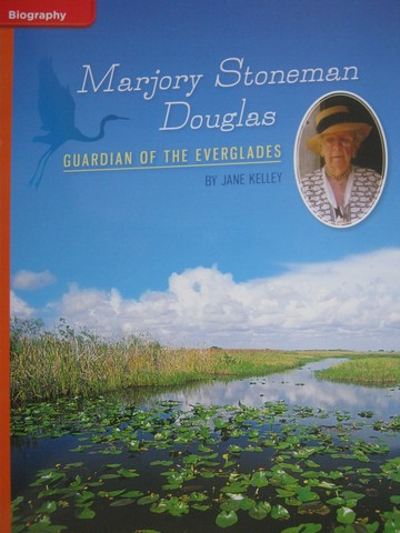 (image for) CCSS 5 Marjory Stoneman Douglas (P) by Jane Kelley