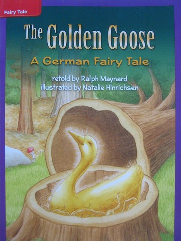 (image for) CCSS 3 The Golden Goose A German Fairy Tale (P) by Maynard