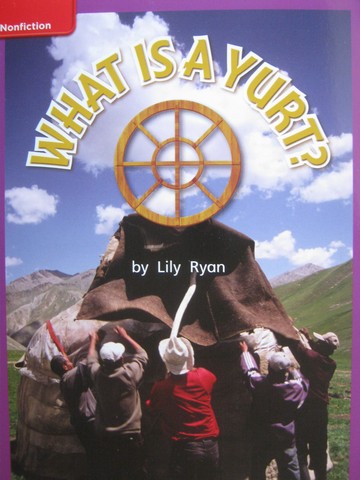 (image for) CCSS 1 What Is A Yurt? (P) by Lily Ryan