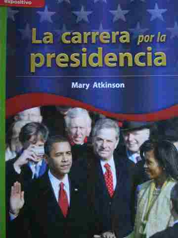 (image for) CCSS 3 La carrera por la presidencia (P) by Mary Atkinson