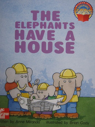 (image for) Adventure Books K The Elephants Have a House (P) by Miranda