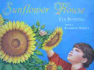 (image for) Sunflower House (P) by Eve Bunting