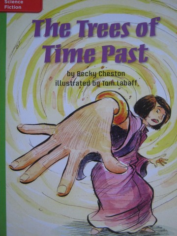 (image for) Leveled Reader Library 6 The Trees of Time Past (P) by Cheston