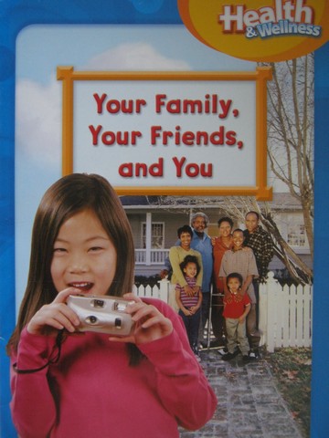 (image for) Health & Wellness Your Family Your Friends & You (P)