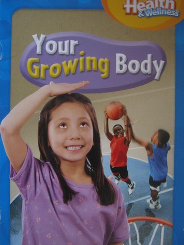 (image for) Health & Wellness 1 Your Growing Body (P)