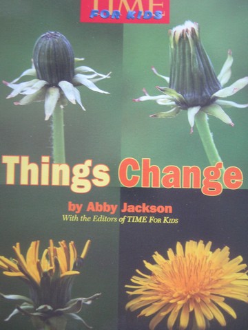 (image for) TIME For Kids 1 Things Change (P) by Abby Jackson