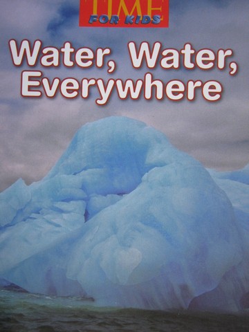 (image for) TIME For Kids Water Water Everywhere (P) by Mary Beth Spann
