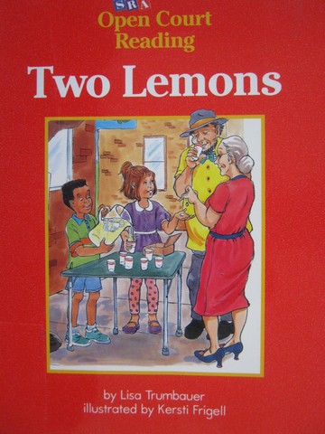 (image for) SRA Open Court Reading A Two Lemons (P) by Lisa Trumbauer