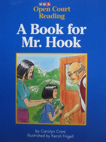 (image for) SRA Open Court Reading D A Book for Mr. Hook (P) by Crimi