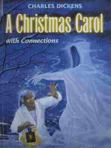 (image for) A Christmas Carol with Connections (H) by Charles Dickens