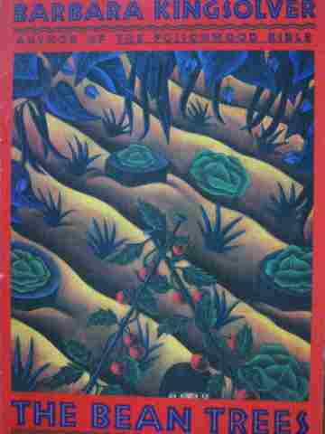 Bean Trees (P) by Barbara Kingsolver (image for) Bean Trees (P) by Barbara Kingsolver