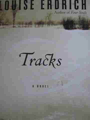 (image for) Tracks A Novel (P) by Louise Erdrich
